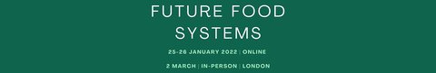 Future Food Systems