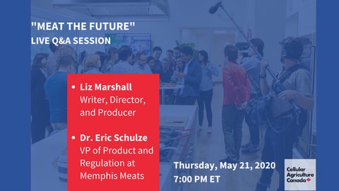 Live Q&A Session With Canadian Filmmaker, Liz Marshall, and Dr. Eric Schulze From Memphis Meats