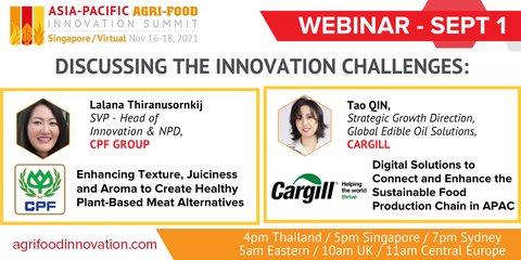 APAC Agri-Food Innovation Summit Announces TWO Start-Up Innovation Challenges, with CPF and Cargill